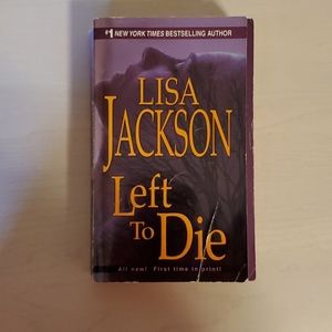 Left to Die by Lisa Jackson